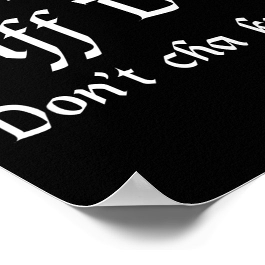 You Betcha Uff Da Don't Cha Know  Poster (Hoek)