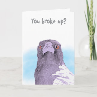 You broke up? Folded Greeting Card Kaart