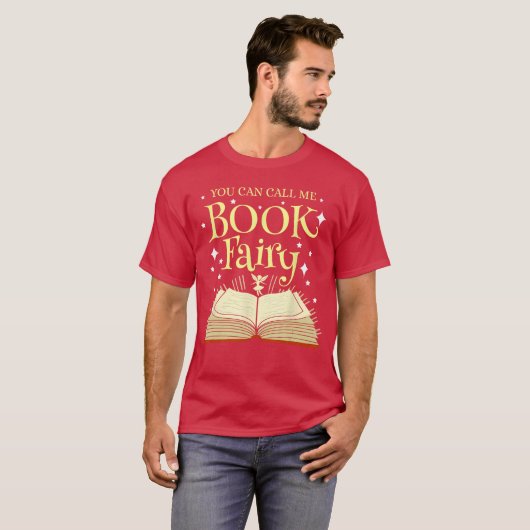 You Can Call Me Book Fairy Librarian T-shirt (Voorkant volledig)