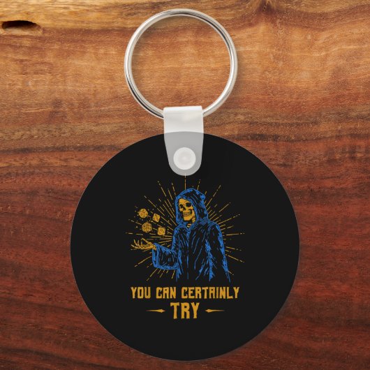 You Can Certainly Try Skeleton Wizard Fantasy Meme Sleutelhanger (Voorkant)