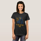 You Can Certainly Try Skeleton Wizard Fantasy Meme T-shirt (Voorkant volledig)