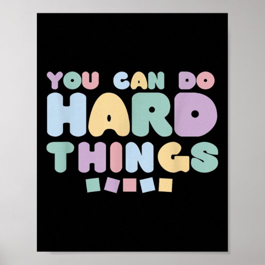 You Can Do Hard Things Insrational Quotes Motivati Poster (Voorkant)