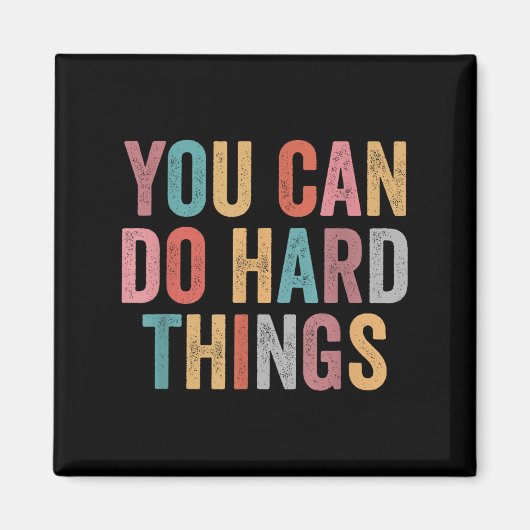 You Can Do Hard Things Motivational Quote Teacher  Magneet (Voorkant)