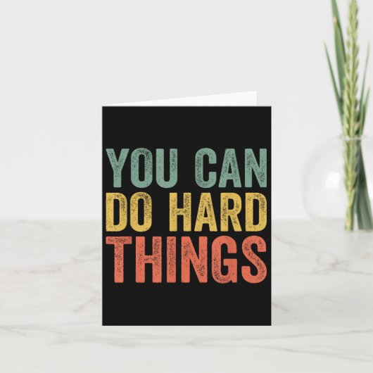 You Can Do Hard Things Shirt For Teachers Motivati Kaart (Voorkant)