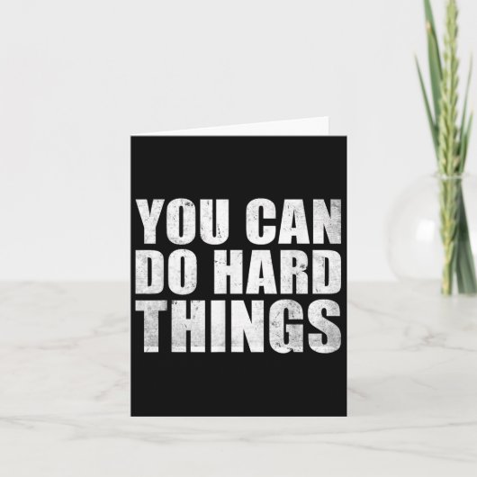 You Can Do Hard Things Shirt For Teachers Motivati Kaart (Voorkant)