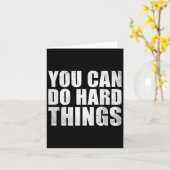 You Can Do Hard Things Shirt For Teachers Motivati Kaart (Gele Bloem)
