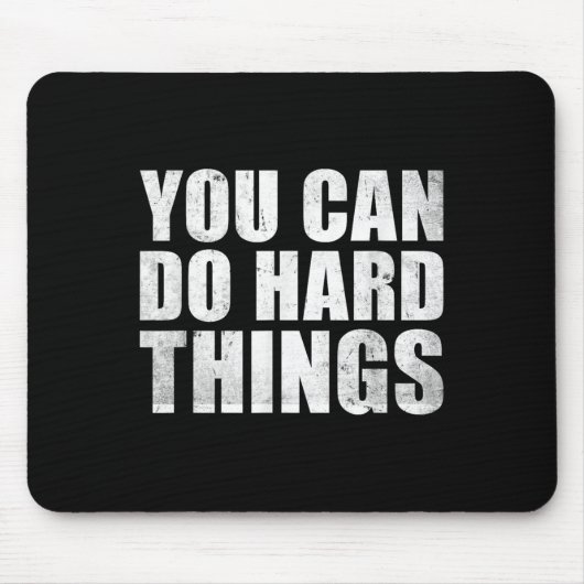 You Can Do Hard Things Shirt For Teachers Motivati Muismat (Voorkant)