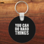 You Can Do Hard Things Shirt For Teachers Motivati Sleutelhanger (Voorkant)