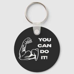 You Can Do It Fitness Motivatie Gym Workout T-Shir Sleutelhanger