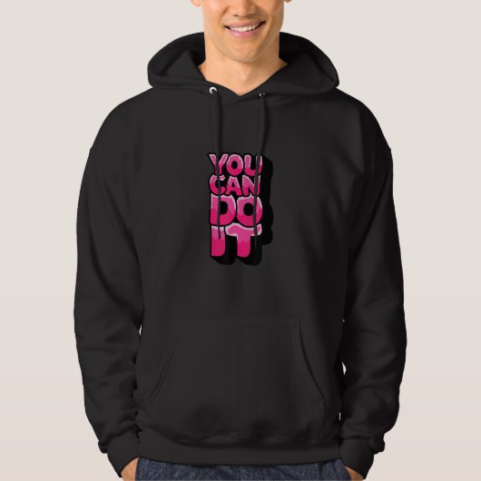 You Can Do It Run Faster Never Give Up Motivati Hoodie (Voorkant)