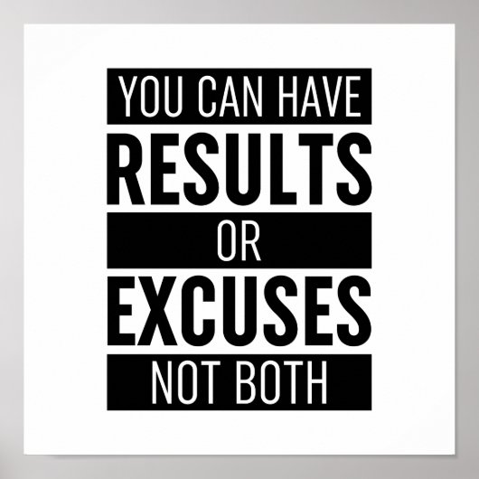 You Can Have Results Or Pardon Not Both Poster (Voorkant)