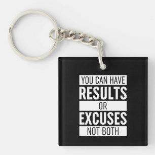 You Can Have Results Or Pardon Not Both Sleutelhanger