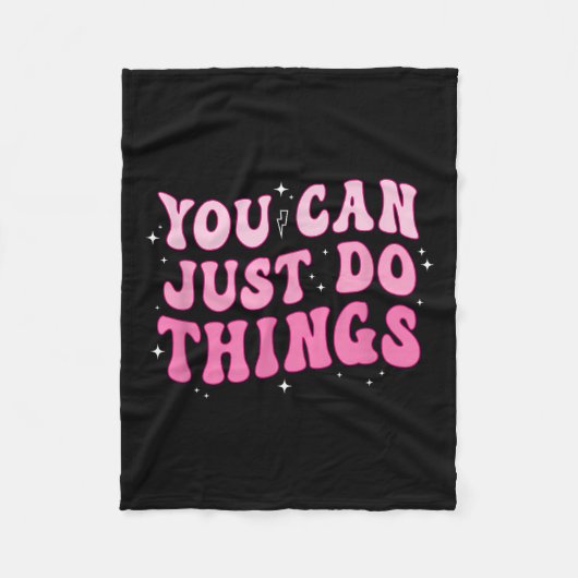 You Can Just Do Things - Motivational  Fleece Deken (Voorkant)