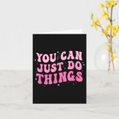 You Can Just Do Things - Motivational  Kaart (Gele Bloem)