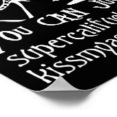 You Can Just Supercalifragilistic Kissmyadocious  Poster (Hoek)