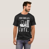 You can lift 200 pounds Cute Forklift Operator T-shirt (Voorkant volledig)