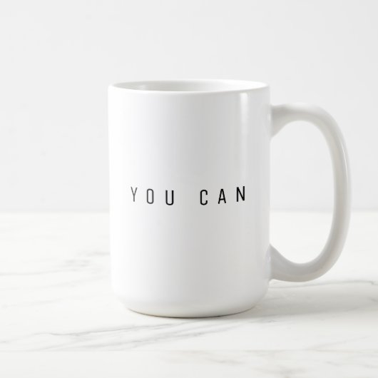 YOU CAN Minimalist Motivational Mug Koffiemok (Rechts)