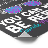 You Can Never Be Replaced Suicide Prevention Aware Poster (Hoek)