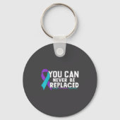 You Can Never Be Replaced Suicide Prevention Aware Sleutelhanger (Voorkant)