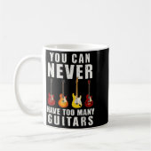 You Can Never Have Too Many Guitars Music Funny  Koffiemok (Links)