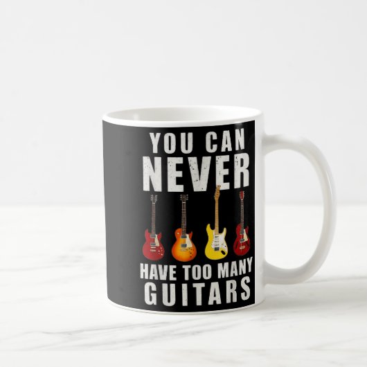 You Can Never Have Too Many Guitars Music Funny  Koffiemok (Rechts)