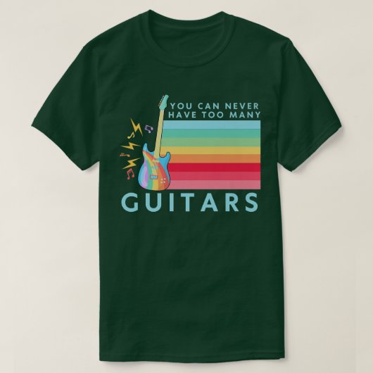 You Can Never Have Too Many Guitars Music Rinbow T-shirt (Design voorkant)