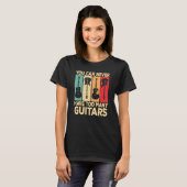 You Can Never Have Too Many Guitars Retro Rock Gui T-shirt (Voorkant volledig)