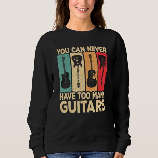 You Can Never Have Too Many Guitars Retro Rock Gui Trui (Voorkant)