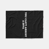 You Can’t Arrest A Diva Funny Sy Attitude Quote  Fleece Deken (Voorkant (Horizontaal))