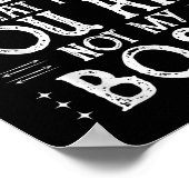 You Can’t Tell Me, Not My Boss Tee Funny Quote  Poster (Hoek)