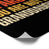 You Can't Boss Me Around You Are Not My Granddaugh Poster (Hoek)