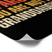 You Can't Boss Me Around You Are Not My Granddaugh Poster (Hoek)