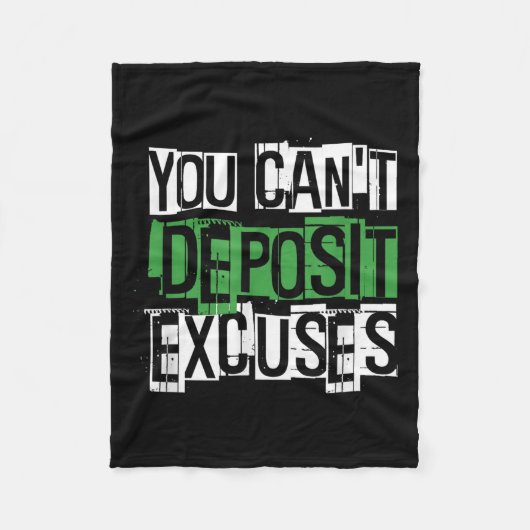 You Can't Desit Excuses Motivational For Entrepren Fleece Deken (Voorkant)