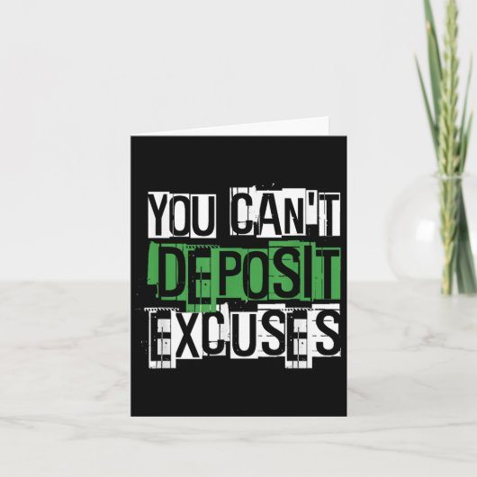 You Can't Desit Excuses Motivational For Entrepren Kaart (Voorkant)