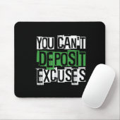 You Can't Desit Excuses Motivational For Entrepren Muismat (Met muis)