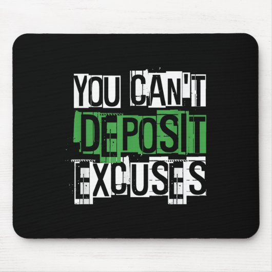 You Can't Desit Excuses Motivational For Entrepren Muismat (Voorkant)