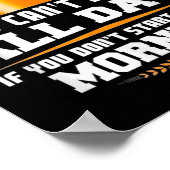 You Can't Drink All Day Unless You Start In The Mo Poster (Hoek)