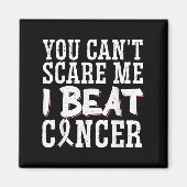 You Can't E Me I Beat Cancer  Magneet (Voorkant)