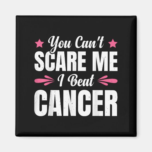 You Can't E Me I Beat Cancer  Magneet (Voorkant)