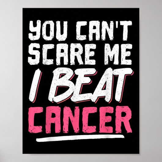 You Can't E Me I Beat Cancer Poster (Voorkant)
