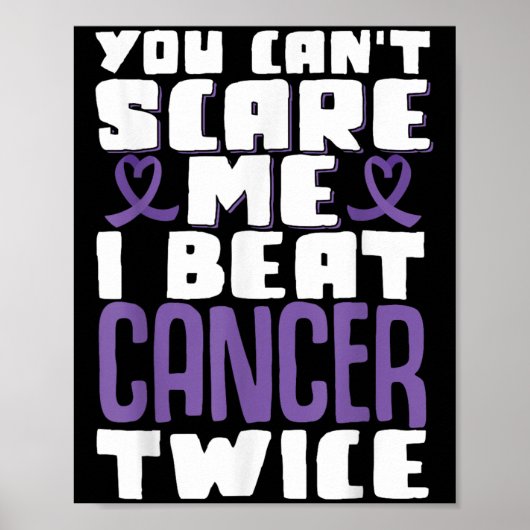 You Can't E Me I Beat Cancer Twice Poster (Voorkant)