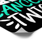 You Can't E Me I Beat Cancer Twice  Poster (Hoek)