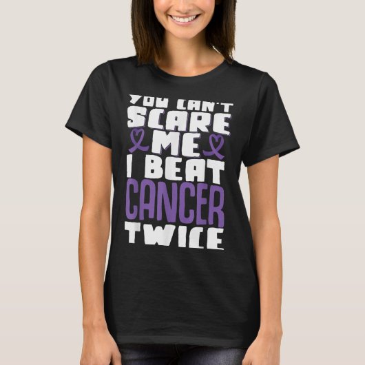 You Can't E Me I Beat Cancer Twice  T-shirt (Voorkant)