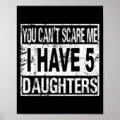 You Can't E Me I Have 5 Daughters  Poster (Voorkant)