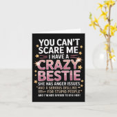 You Can't E Me I Have A Crazy Ie Friendship Day  Kaart (Gele Bloem)