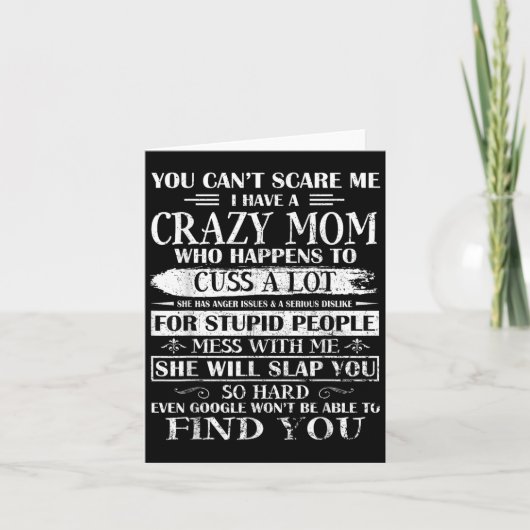 You Can't E Me I Have A Crazy Mom Pride Mother's D Kaart (Voorkant)