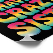 You Can't E Me I Have A Crazy Sister Poster (Hoek)