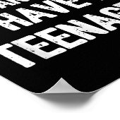 You Cant E Me I Have A Teenager Poster (Hoek)