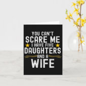 You Can't E Me I Have Five Daughters And A Wife  Kaart (Gele Bloem)