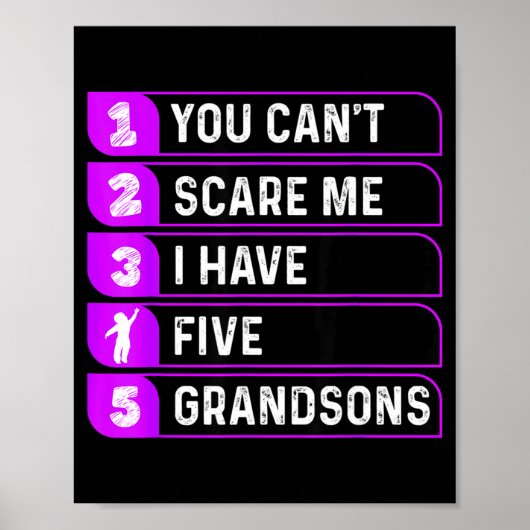 You Can't E Me I Have Five Grandsons Funny Grandma Poster (Voorkant)